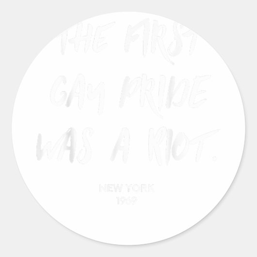 De eerste Gay Pride was een rel - LGBT Ronde Sticker (Voorkant)