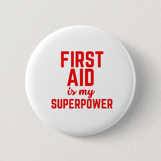 De eerste hulp is Mijn Superpower Ronde Button 5,7 Cm (Voorkant)