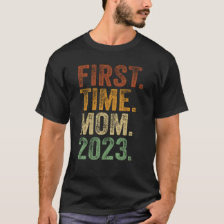 De eerste keer dat mama 2023 Shirt moeder op moede