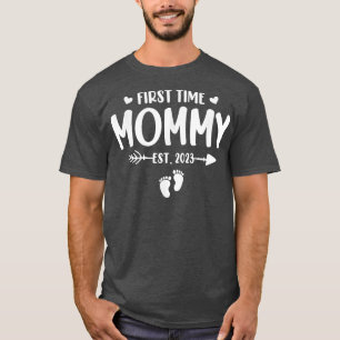 De eerste keer dat mammie 2023 snel uitkomt dat ze t-shirt