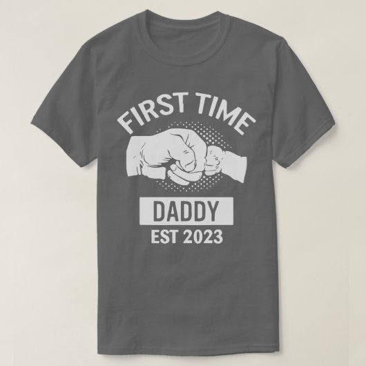 De eerste keer dat papa in 2023 Shirt vader werd. (Design voorkant)