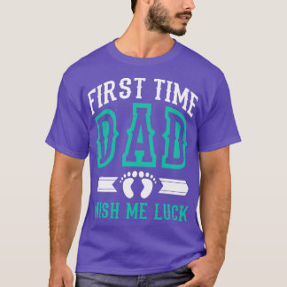 De eerste keer dat papa me wil lokken t-shirt