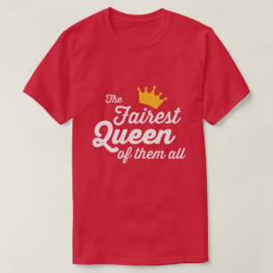 DE EERSTE KONINGIN VAN HEN ALLEMAAL T-SHIRT