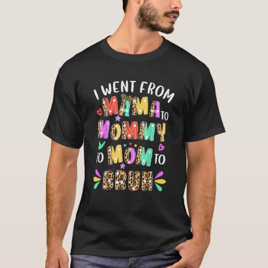 De eerste Moederdag ging van mama naar mama. T-shirt (Voorkant)