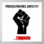 De eerste, procrastinators verenigen!!!!!!!!, ...t poster (Voorkant)