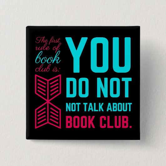 De eerste regel van de boekenclub grappige zin vierkante button 5,1 cm (Voorkant)