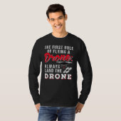 De eerste regel van het vliegen met een drone is a t-shirt (Voorkant volledig)