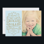 De elegante Blauwe Kaarten van de Foto van de<br><div class="desc">Elegante, moderne de fotokaart die van Kerstmis uw favoriete familiefoto kenmerken. Geïllustreerdr met beige goud bloeit, wervelt en vintage typografiestijl op een lichtblauwe achtergrond. De luim en modieus, het leest "heel Kerstmis van de Hulst" met een modern fancy manuscript hebben. Verzend de warmste wensen naar familie en vrienden met deze...</div>