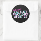 De elite geeft niet om ons AgitProp Sticker (Tas)