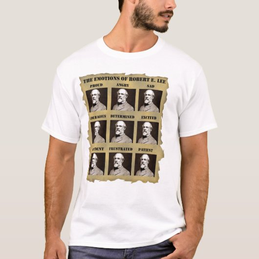 De emoties van Robert E. Lee T-shirt (Voorkant)