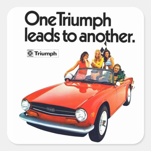 De ene Triumph leidt naar een andere TR6 Vierkante Sticker (Voorkant)