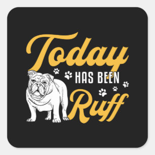 De Engelstalige Bulldog vandaag is de schimmelaar Vierkante Sticker