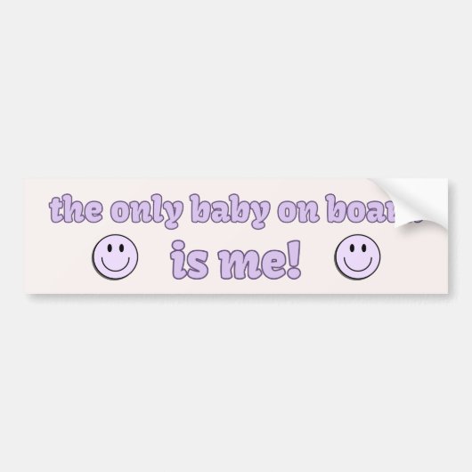 De enige Baby aan boord is Me - Funny Meme Bumpersticker (Voorkant)