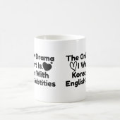 De enige drama die ik wil is Koreaans met Engelse  Koffiemok (Center)