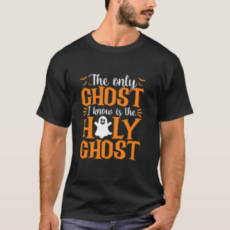 De enige gastheer die ik ken is de Heilige Ghost T-shirt