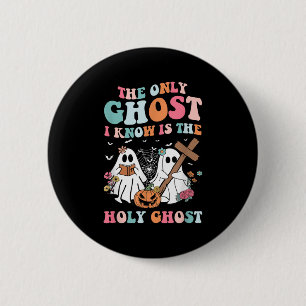 De enige geest die ik ken is de Heilige Geest Hall Ronde Button 5,7 Cm