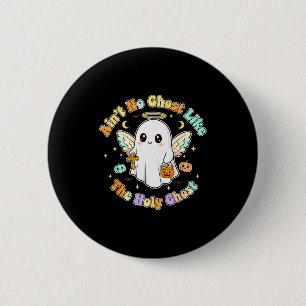 De enige geest die ik ken is de Heilige Geest Hall Ronde Button 5,7 Cm