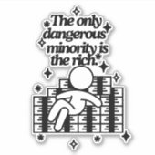 De enige gevaarlijke minderheid sticker (Voorkant)