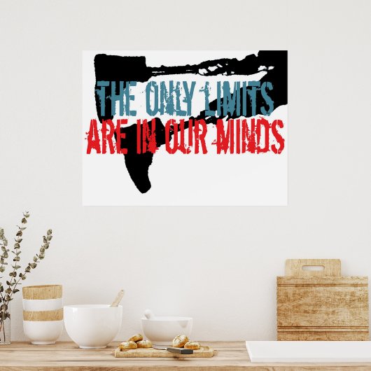 De enige grenzen zijn in ons hoofd poster (Keuken)