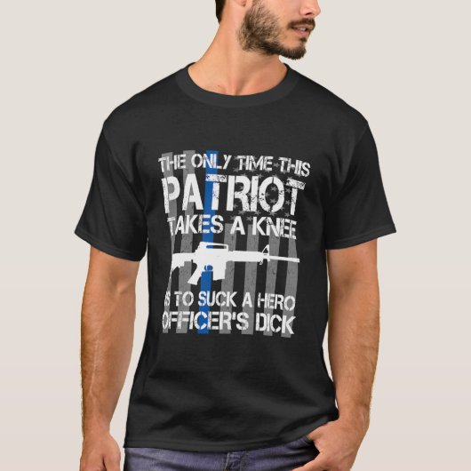 De enige keer dat deze patriot een knie krijgt t-shirt (Voorkant)