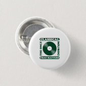 De enige klassieke muziek ronde button 3,2 cm (Voorkant /achterkant)
