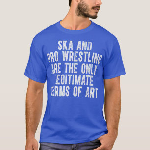 De enige legitieme vorm van slavernij en Pro Wrest T-shirt