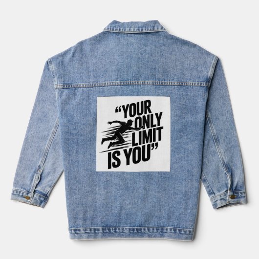 De enige limiet die jij hebt, ben jij denim jacket (Achterkant)
