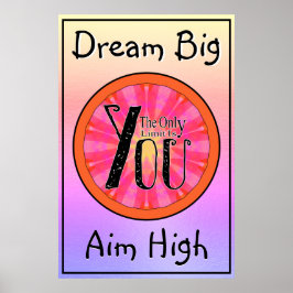 De enige limiet is de aangepaste tekst positieve o poster
