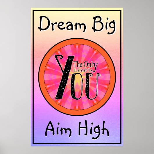 De enige limiet is de aangepaste tekst positieve o poster (Voorkant)