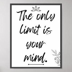 De enige limiet is uw geest Quote Poster
