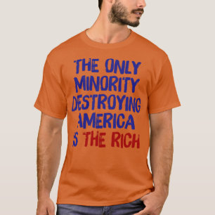 De enige minderheid die Amerika kapot maakt is de  T-shirt