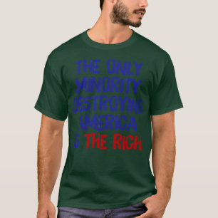De enige minderheid die Amerika kapot maakt is de  T-shirt