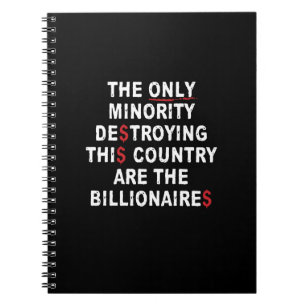 De enige minderheid die dit land vernietigt is de notitieboek