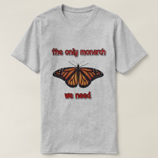 de enige monarch t-shirt (Design voorkant)