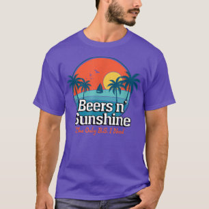 De enige onzin die ik nodig heb is Bieren en Zonne T-shirt
