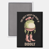 De enige squat die ik doe is Diddly Grappige Cowbo Magneet (Voorkant / Achterkant)