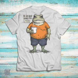 De enige squat die ik vandaag doe is lachwekkend l t-shirt