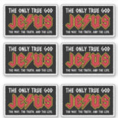 De enige ware God is Jezus Christus Sticker (Voorkant)