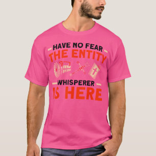 De Entiteit Whisperer is hier gehakt House Ghost H T-shirt