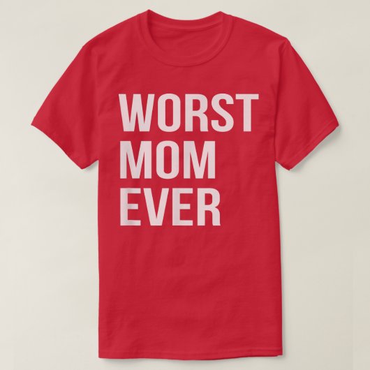 De ergste mama ooit grappige mammie Gift T-shirt (Design voorkant)