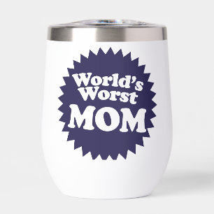 De ergste moeder van de wereld