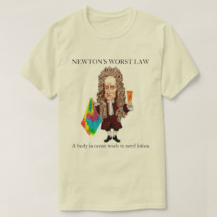 De ergste wet van Newton T-shirt