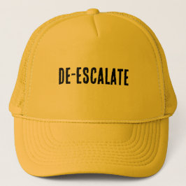 "DE-ESCALATE" | One-Word Phrase | Trucker Pet