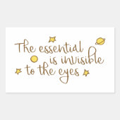 De essentie is onzichtbaar voor de ogen rechthoekige sticker (Voorkant)