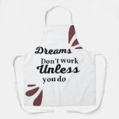 De essentie van prestatie: dromen vereisen actie schort (Voorkant)