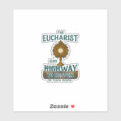 De Eucharistie is mijn weg naar de hemel Sticker (Vel)