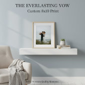 De "Everlasting Vow" print | Aangepast 8x10 Foto Afdruk