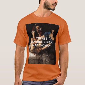 de ex27s is niets als een gekke vrouw t-shirt