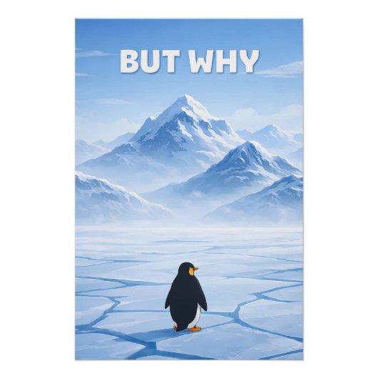 De existentiële pinguïn: "Maar waarom?" Perfect Poster (Voorkant)