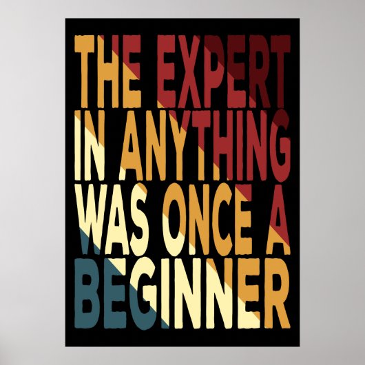De expert in alles was ooit een beginner poster (Voorkant)